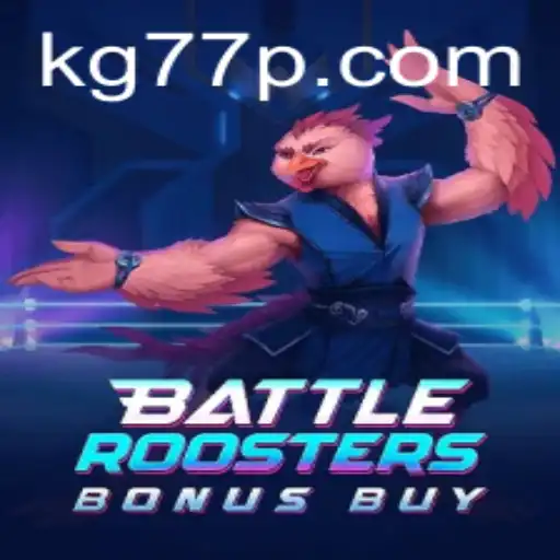 Unveiling BattleRoostersBonusBuy: A Thrilling New Gaming Adventure