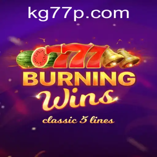 Exploring the Exciting World of BurningWins