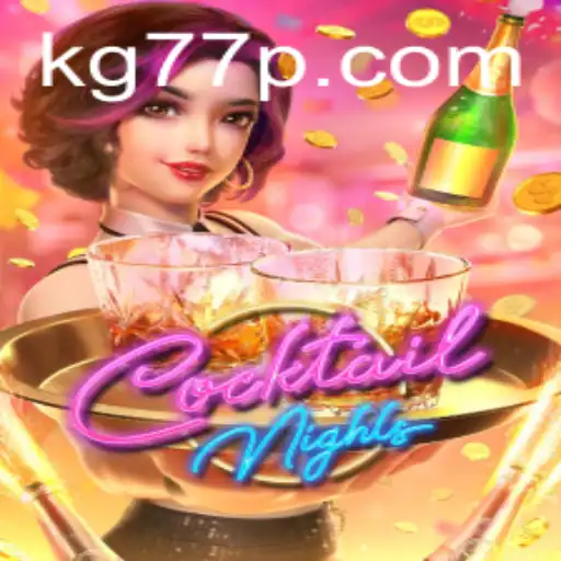 CocktailNights: Immerse Yourself in the Exhilarating World of KG77