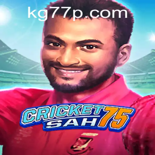 Exploring the Exciting World of CricketSah75: A Modern Sports Phenomenon