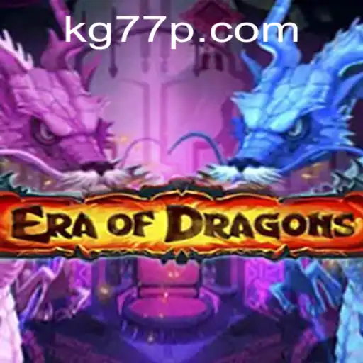 Exploring the World of EraOfDragons: An In-Depth Look at KG77