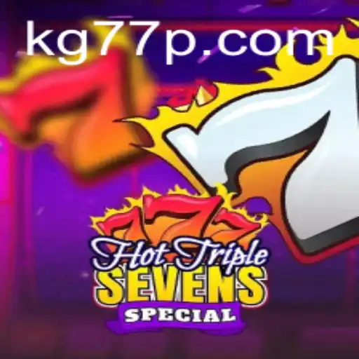 Unveiling the Thrills of HotTripleSevensSpecial: Your Ultimate Guide