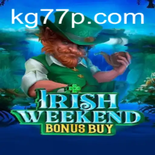 Discover the Thrill of IrishWeekendBonusBuy with KG77
