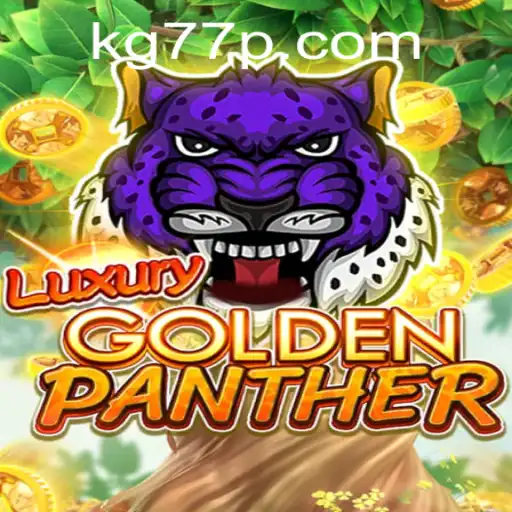 Exploring the Thrilling World of LUXURYGOLDENPANTHER