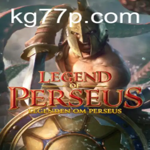 Unveiling the Mythical Journey: LegendofPerseus and the Rising Phenomenon of KG77