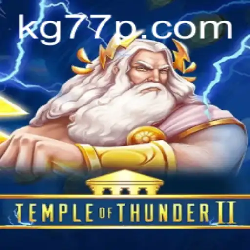 Temple of Thunder II: The Electrifying Adventure Awaits