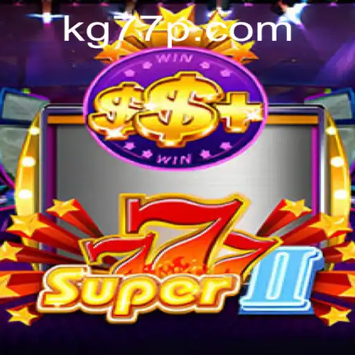 Super777II: A New Era in Gaming with KG77