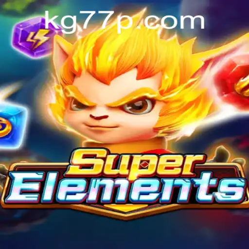 Dive into the World of SuperElements with KG77