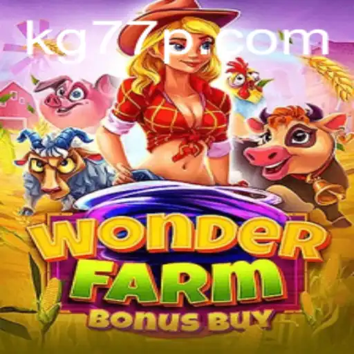 Discovering WonderFarmBonusBuy: A Thrilling New Game for Enthusiasts