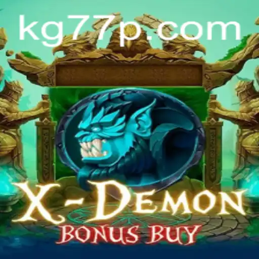 Dive into the Thrilling World of XDemonBonusBuy with KG77